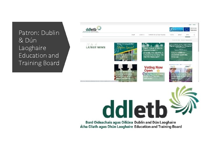 Patron: Dublin & Dún Laoghaire Education and Training Board 