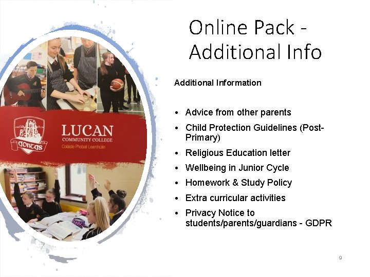 Online Pack Additional Information • Advice from other parents • Child Protection Guidelines (Post.