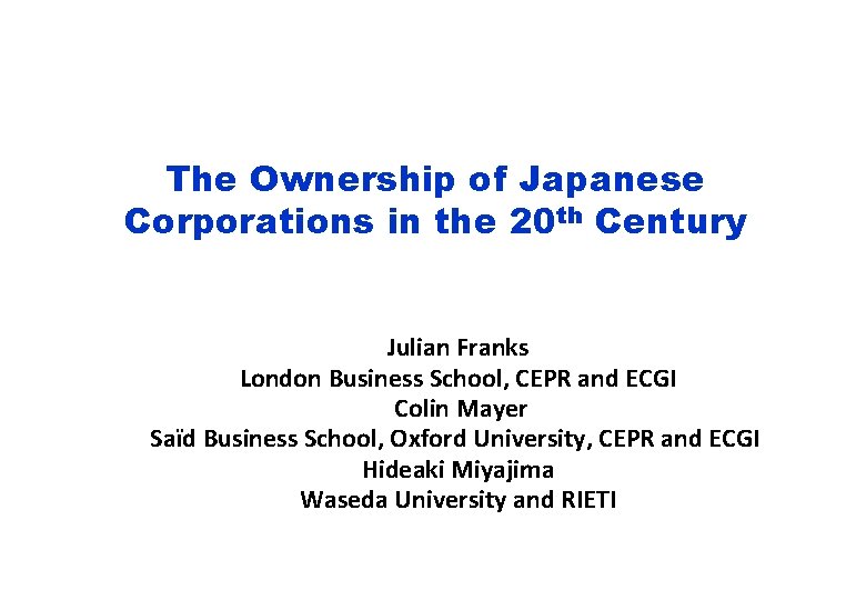 The Ownership of Japanese Corporations in the 20