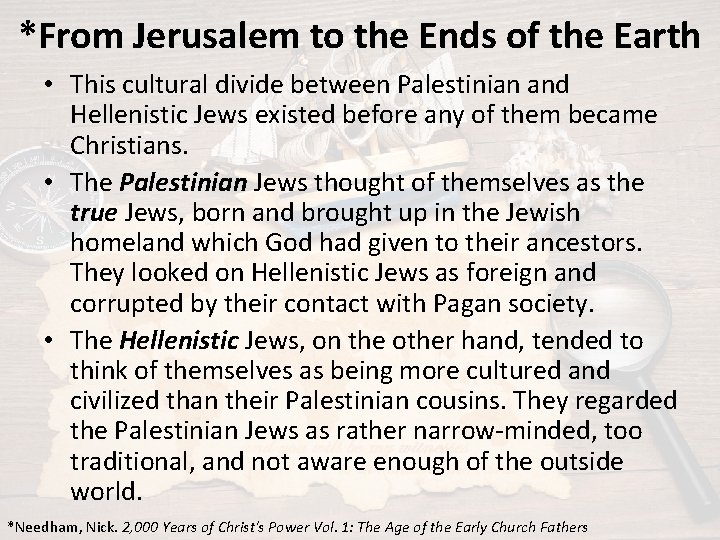 *From Jerusalem to the Ends of the Earth • This cultural divide between Palestinian