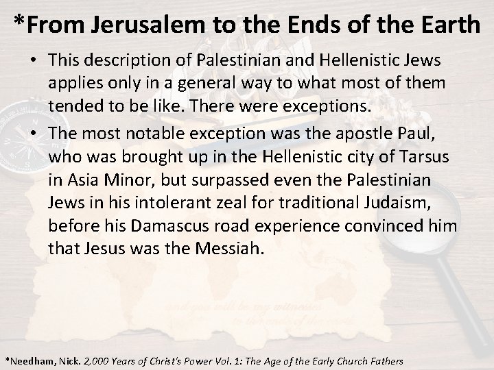 *From Jerusalem to the Ends of the Earth • This description of Palestinian and