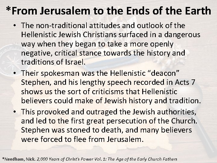 *From Jerusalem to the Ends of the Earth • The non-traditional attitudes and outlook