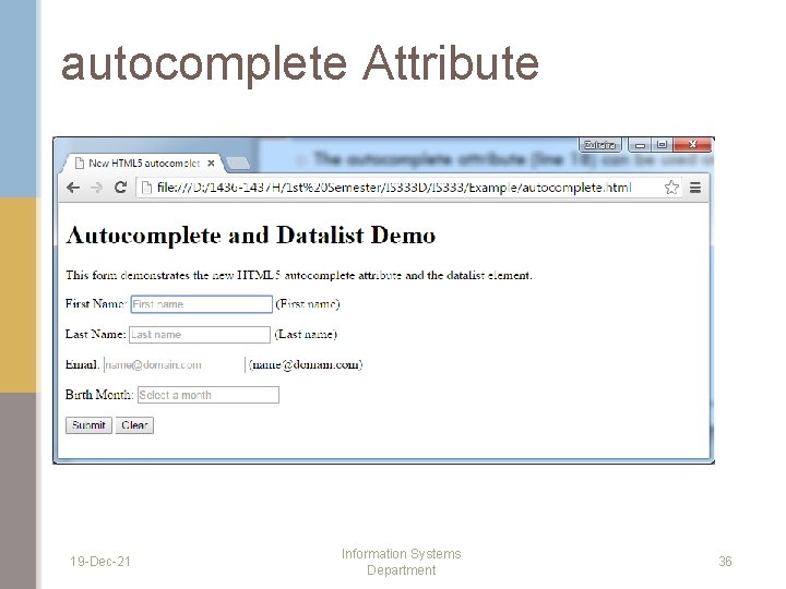 autocomplete Attribute 19 -Dec-21 Information Systems Department 36 