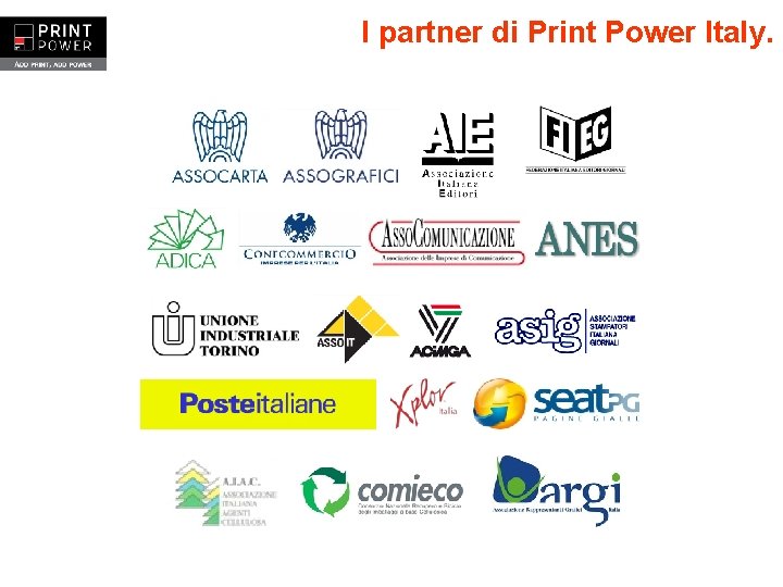 I partner di Print Power Italy. 