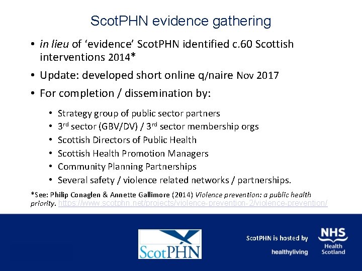 Scot. PHN evidence gathering • in lieu of ‘evidence’ Scot. PHN identified c. 60
