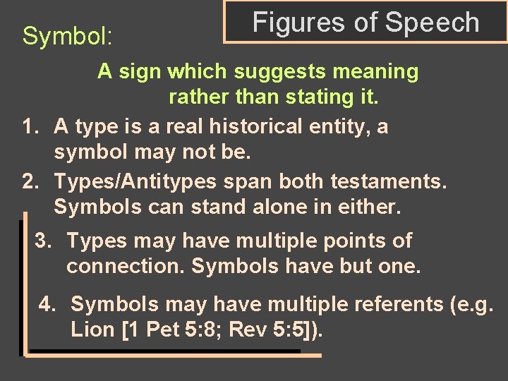 Symbol: Figures of Speech A sign which suggests meaning rather than stating it. 1.