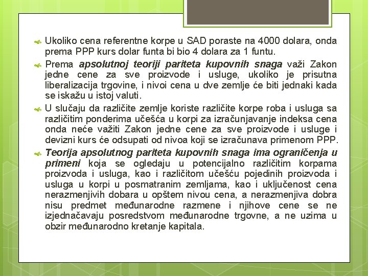  Ukoliko cena referentne korpe u SAD poraste na 4000 dolara, onda prema PPP