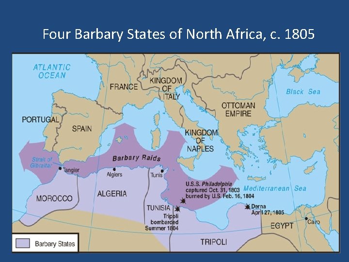 Four Barbary States of North Africa, c. 1805 