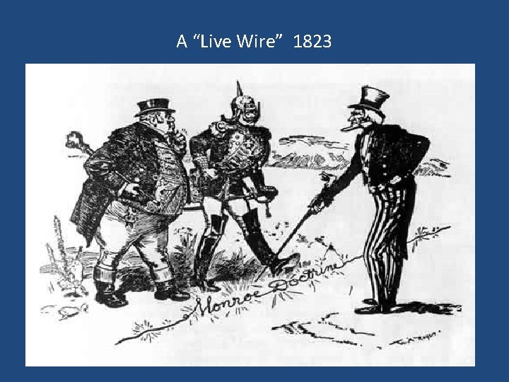 A “Live Wire” 1823 