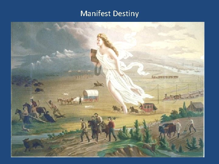 Manifest Destiny 