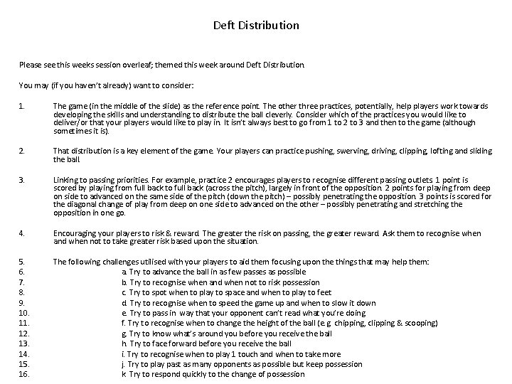 Deft Distribution Please see this weeks session overleaf; themed this week around Deft Distribution.