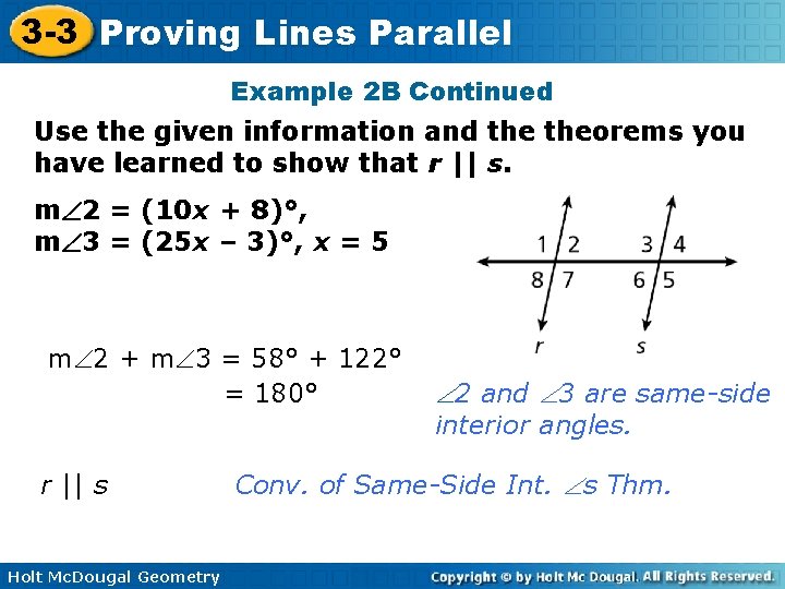 3 -3 Proving Lines Parallel Example 2 B Continued Use the given information and