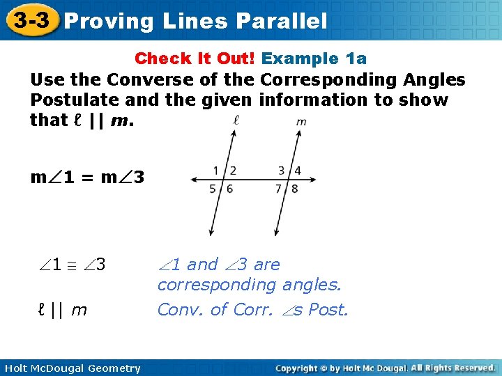 3 -3 Proving Lines Parallel Check It Out! Example 1 a Use the Converse