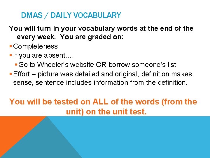 DMAS / DAILY VOCABULARY You will turn in your vocabulary words at the end