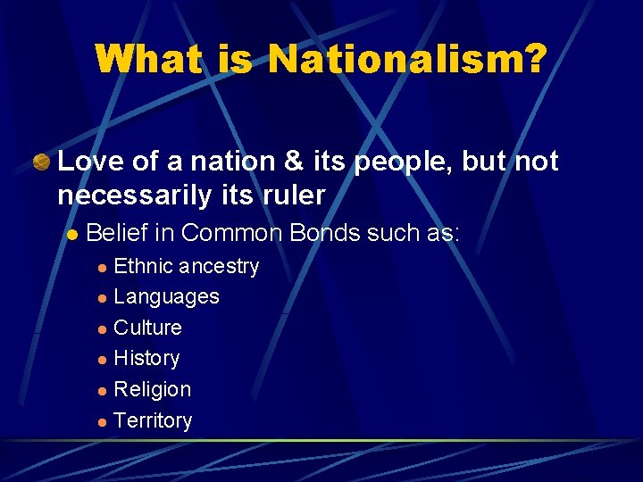 What is Nationalism? Love of a nation & its people, but not necessarily its