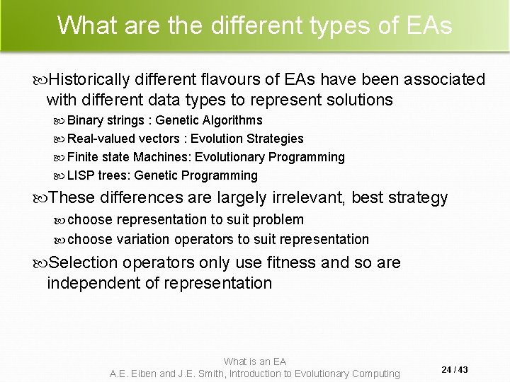 What are the different types of EAs Historically different flavours of EAs have been