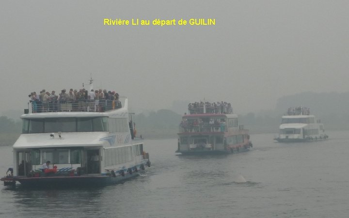 Rivière LI au départ de GUILIN 