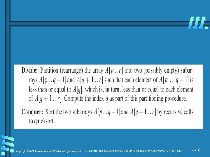 Copyright © 2007 Pearson Addison-Wesley. All rights reserved. A. Levitin “Introduction to the Design