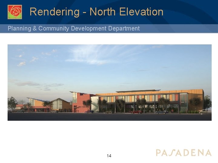 Rendering - North Elevation Planning & Community Development Department 14 