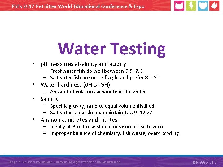 PSI’s 2017 Pet Sitter World Educational Conference & Expo Water Testing • p. H