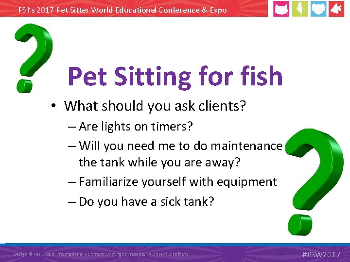 PSI’s 2017 Pet Sitter World Educational Conference & Expo Pet Sitting for fish •