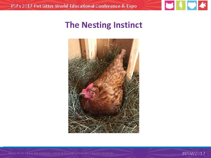 PSI’s 2017 Pet Sitter World Educational Conference & Expo The Nesting Instinct Design ©