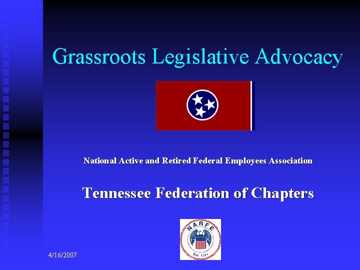 Grassroots Legislative Advocacy National Active and Retired Federal Employees Association Tennessee Federation of Chapters