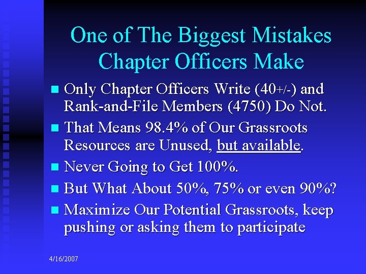 One of The Biggest Mistakes Chapter Officers Make Only Chapter Officers Write (40+/-) and