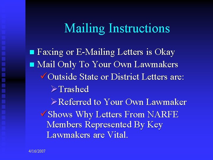 Mailing Instructions Faxing or E-Mailing Letters is Okay n Mail Only To Your Own