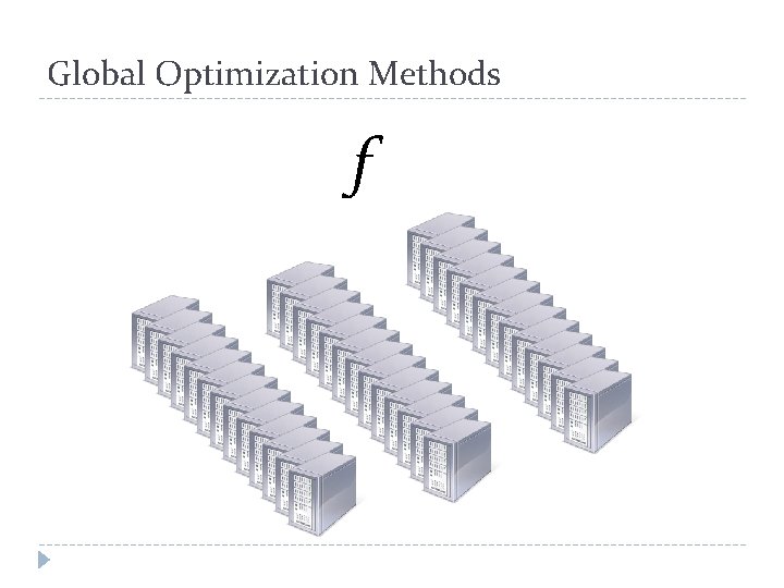 Global Optimization Methods f 