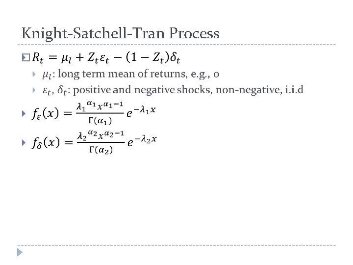 Knight-Satchell-Tran Process � 