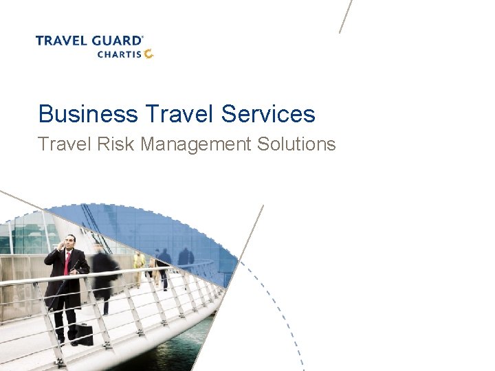 Business Travel Services Travel Risk Management Solutions 