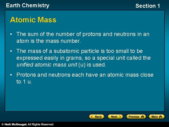 Earth Chemistry Section 1 Atomic Mass • The sum of the number of protons