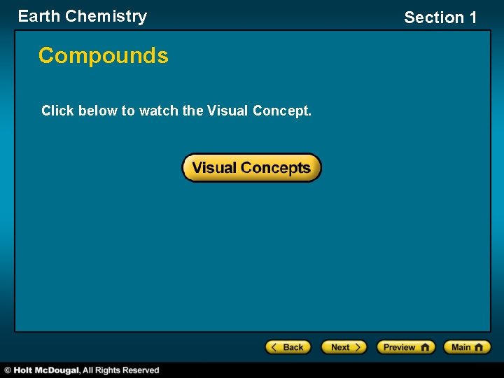 Earth Chemistry Compounds Click below to watch the Visual Concept. Section 1 