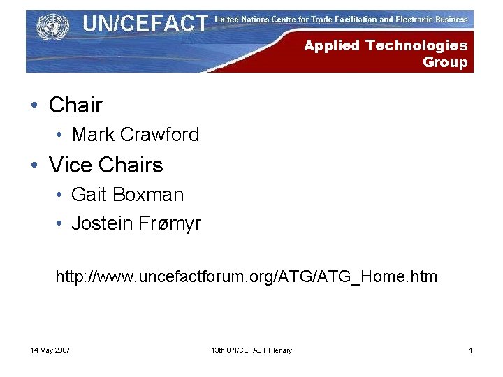 Applied Technologies Group • Chair • Mark Crawford • Vice Chairs • Gait Boxman