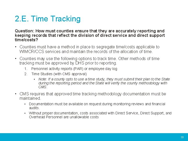 2. E. Time Tracking Question: How must counties ensure that they are accurately reporting