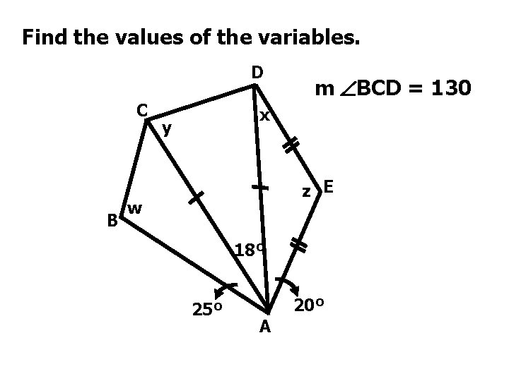 Find the values of the variables. D C B m BCD = 130 x