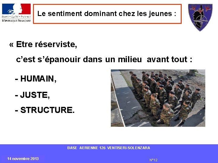 Le sentiment dominant chez les jeunes : « Etre réserviste, c’est s’épanouir dans un