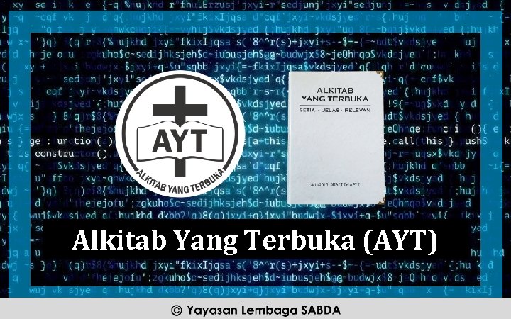 Alkitab Yang Terbuka (AYT) 