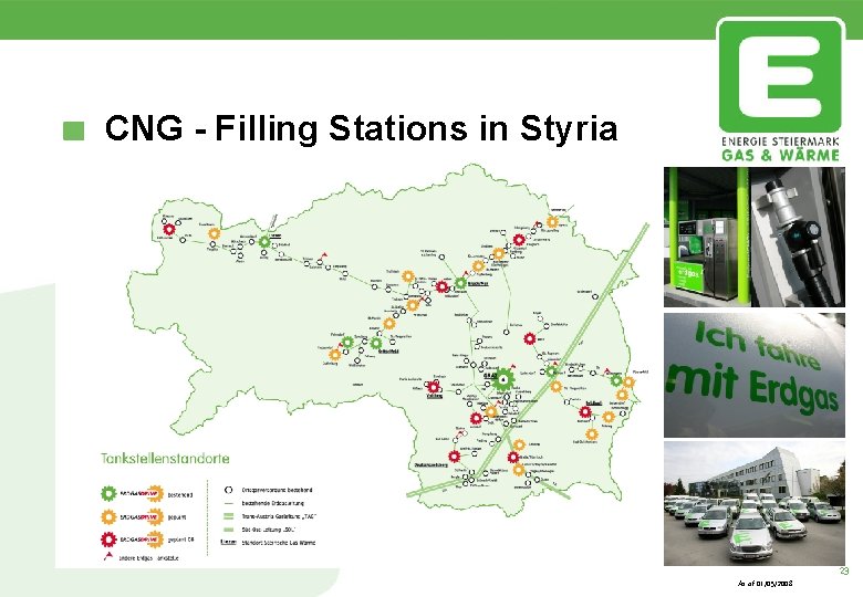 CNG - Filling Stations in Styria As of 01/05/2008 23 
