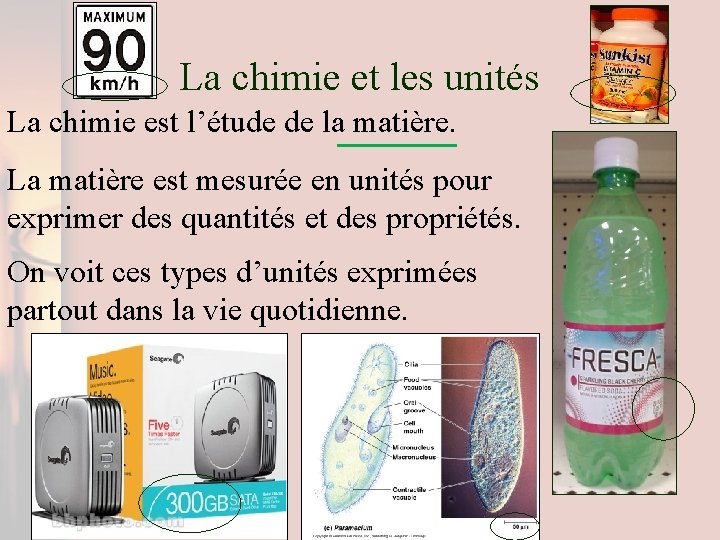 La chimie et les unités La chimie est l’étude de la matière. La matière La chimie et les unités La chimie est l’étude de la matière. La matière