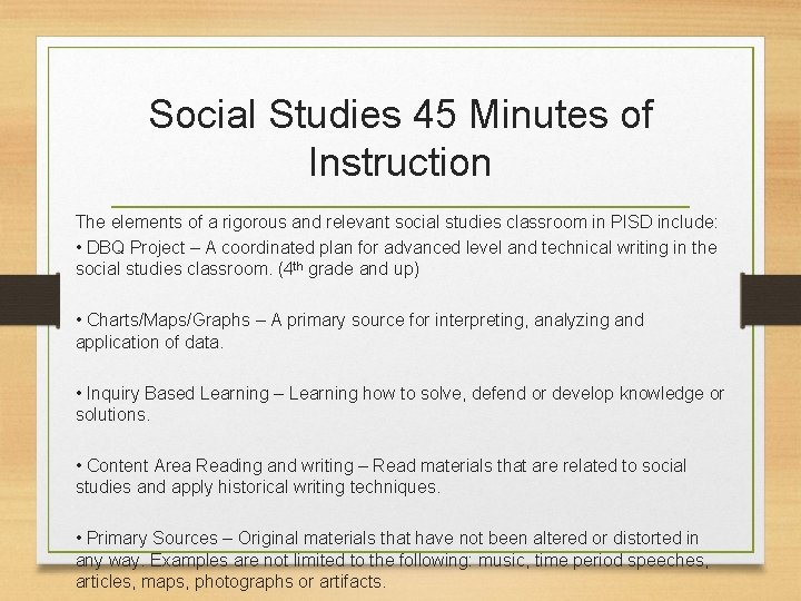 Social Studies 45 Minutes of Instruction The elements of a rigorous and relevant social