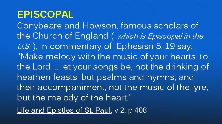 EPISCOPAL Conybeare and Howson, famous scholars of the Church of England ( which is
