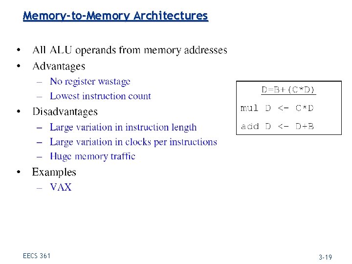 Memory-to-Memory Architectures EECS 361 3 -19 