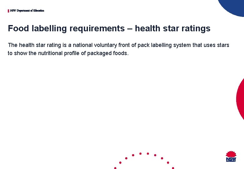 NSW Department of Education Food labelling requirements – health star ratings The health star