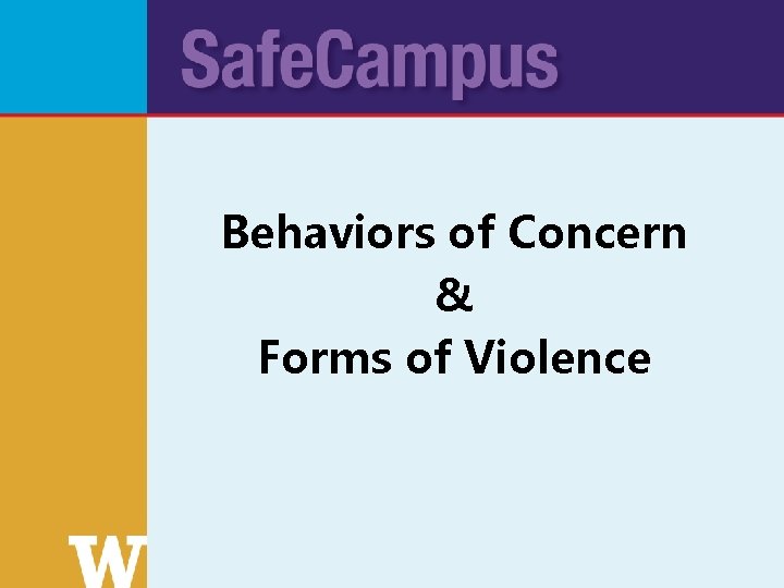 Behaviors of Concern & Forms of Violence 