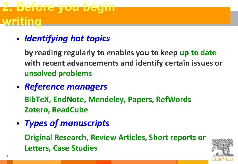 2. Before you begin writing § Identifying hot topics by reading regularly to enables