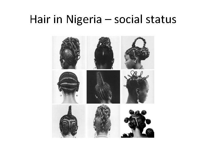 Hair in Nigeria – social status 