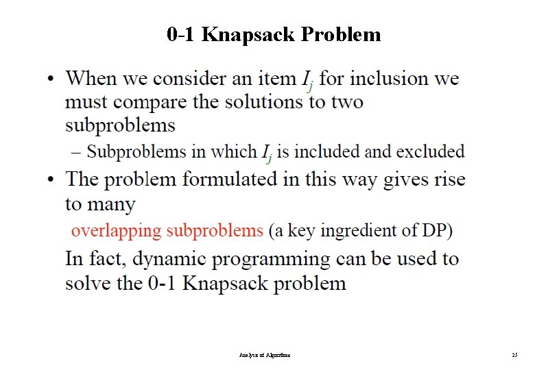 0 -1 Knapsack Problem Analysis of Algorithms 25 