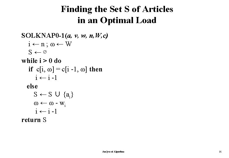 Finding the Set S of Articles in an Optimal Load SOLKNAP 0 -1(a, v,